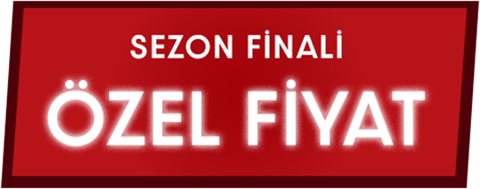 Sezon Finali Özel Fiyat